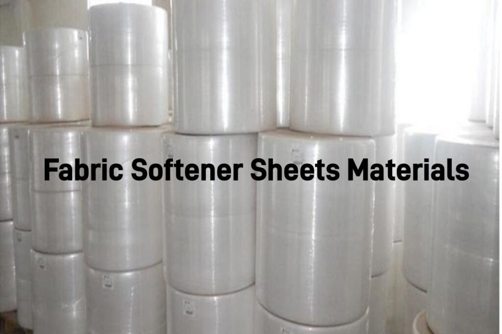 Fabric Softener Sheets Materials